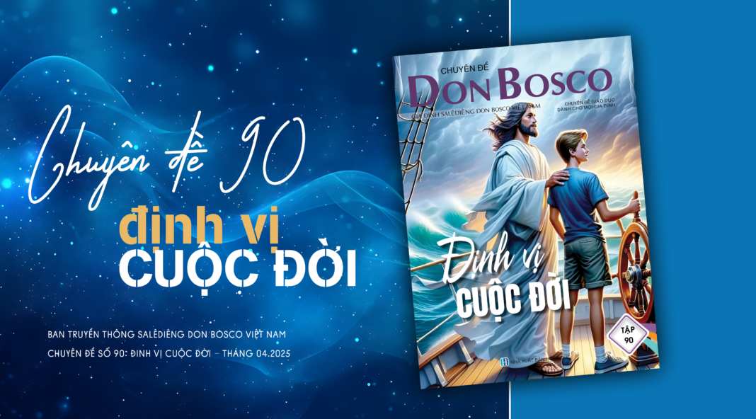 Chuyên Đề 90: Định Vị Cuộc Đời